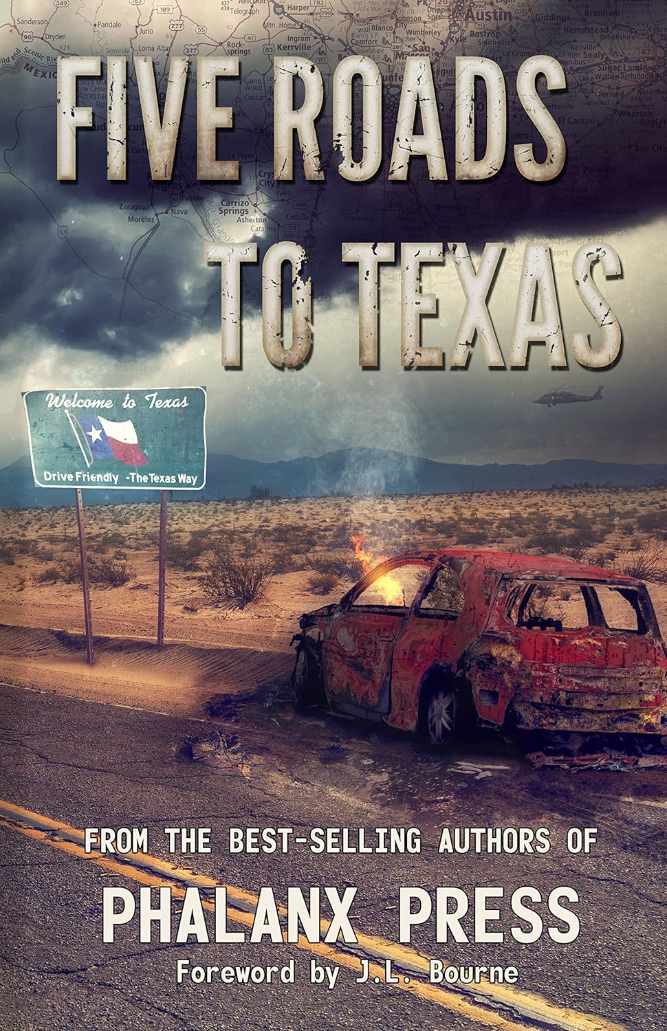 Five Roads To Texas: A Phalanx Press Collaboration (A Five Roads To Texas Novel Book 1)